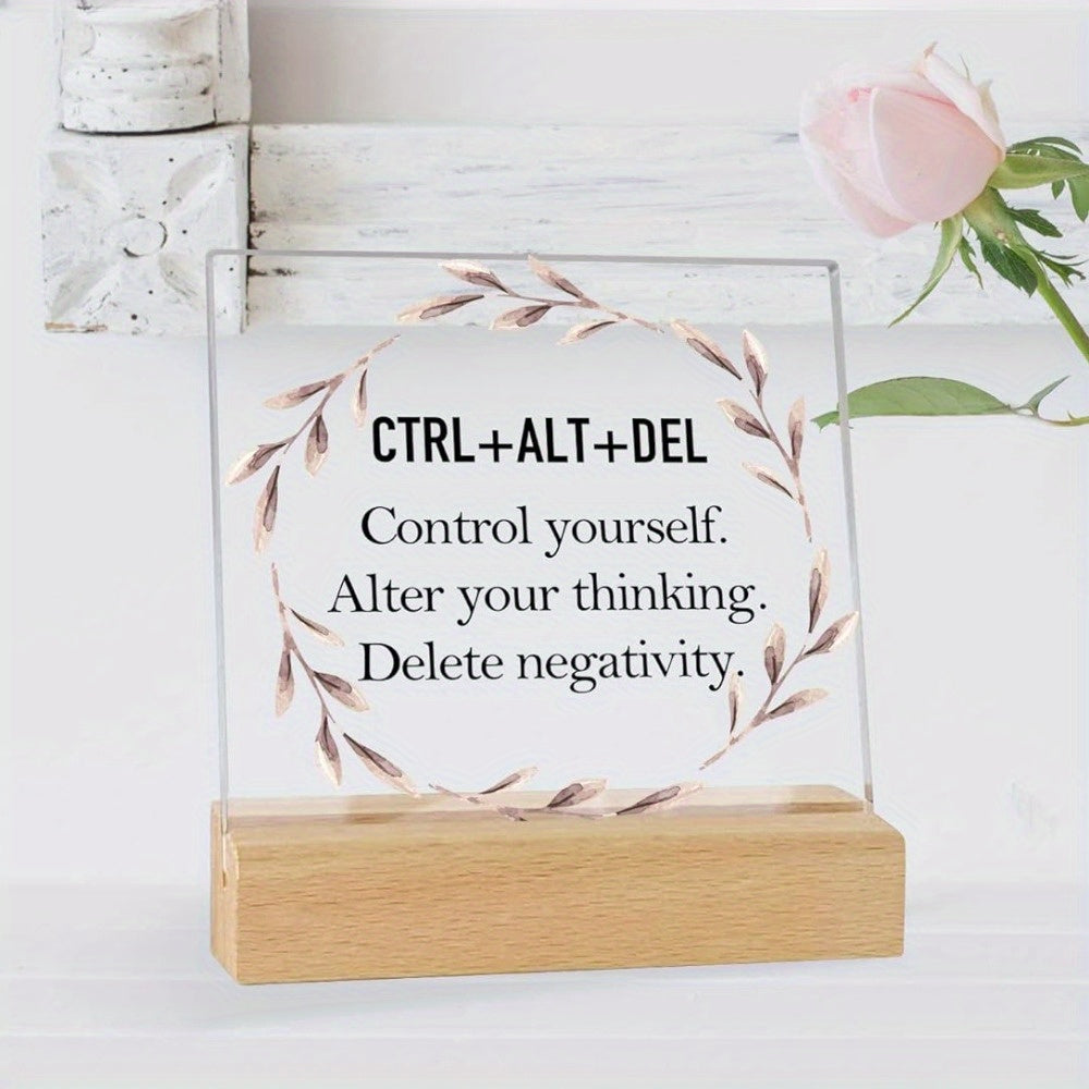 Ctrl, Alt, Supr - Soporte de escritorio motivacional acrílico 