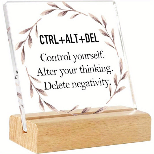 Ctrl, Alt, Supr - Soporte de escritorio motivacional acrílico 